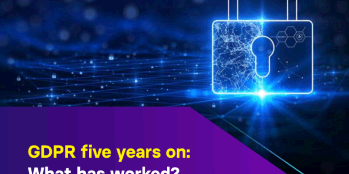 GDPR five years on: What has worked?